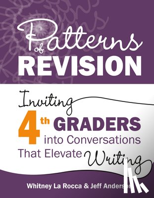 La Rocca, Whitney, Anderson, Jeff - Patterns of Revision, Grade 4