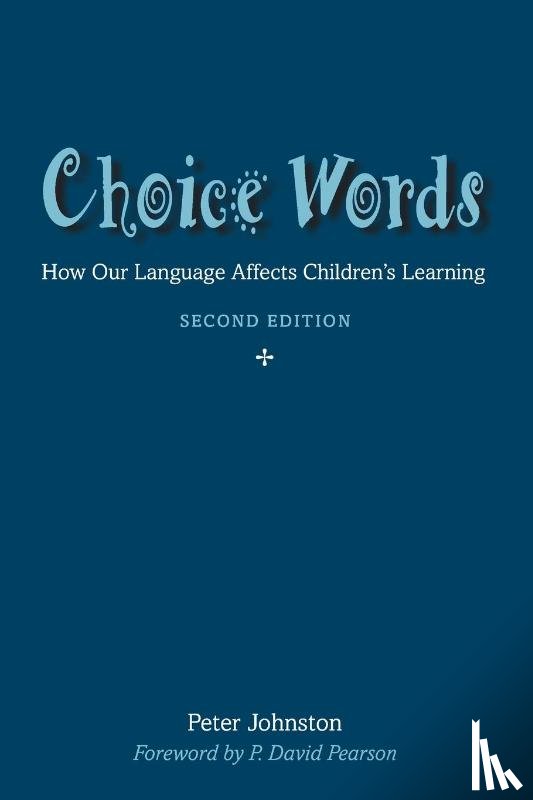 Johnston, Peter - Choice Words