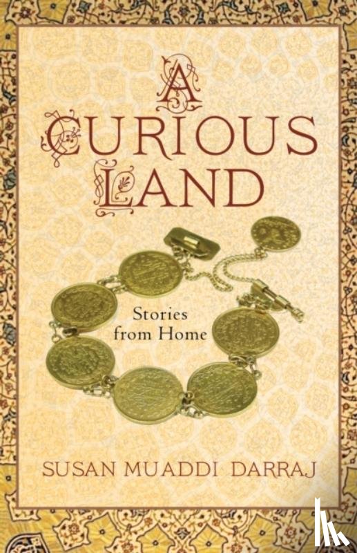 Darraj, Susan Muaddi - A Curious Land