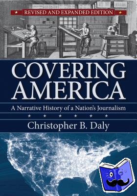 Daly, Christopher B. - Covering America