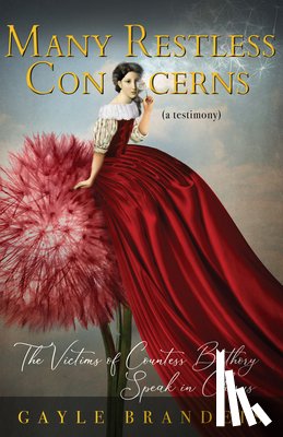 Brandeis, Gayle - Many Restless Concerns