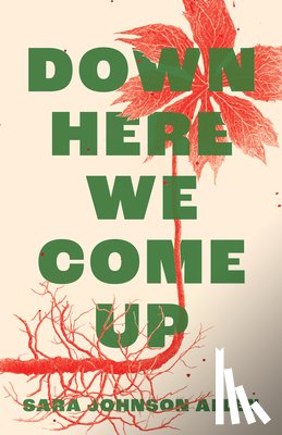 Allen, Sara Johnson - Down Here We Come Up
