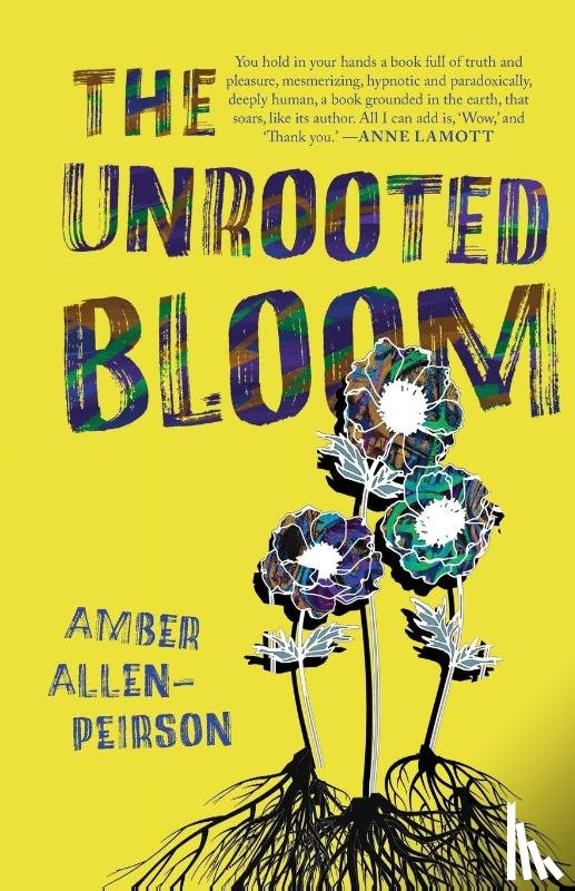 Allen-Peirson, Amber - The Unrooted Bloom
