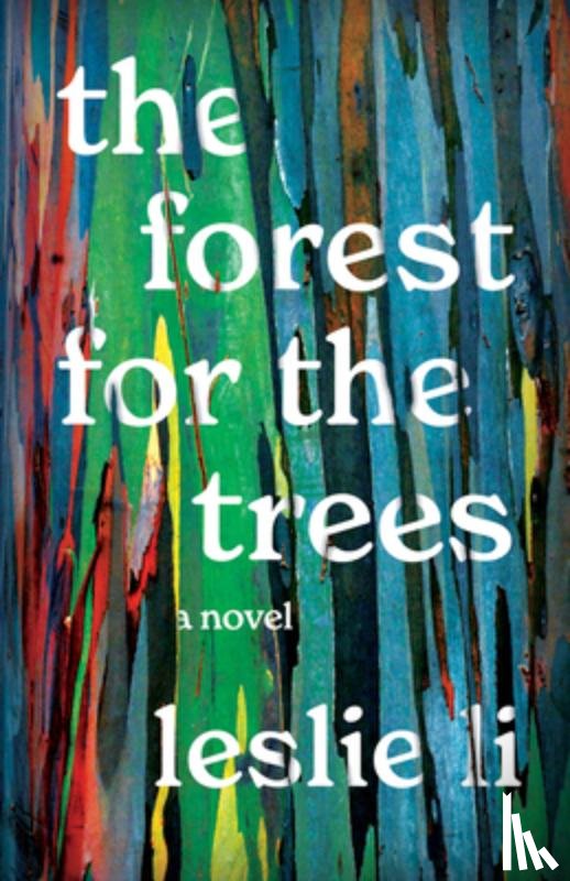 Li, Leslie - The Forest for the Trees