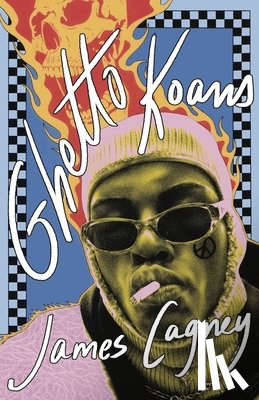 Cagney, James - Ghetto Koans: A Personal Archive