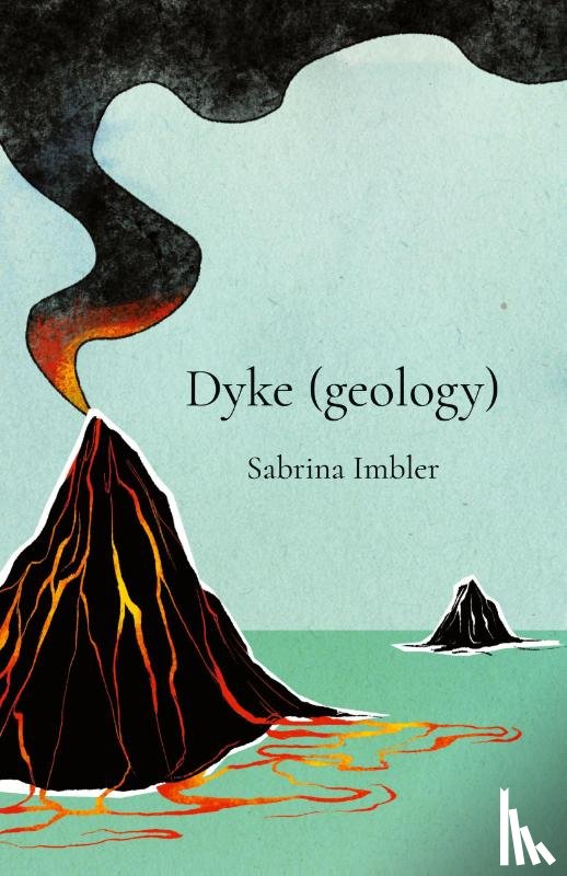 Imbler, Sabrina - Dyke (geology)