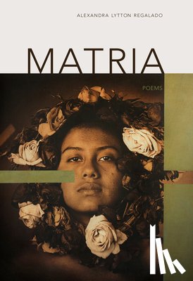 Lytton Regalado, Alexandra - Matria