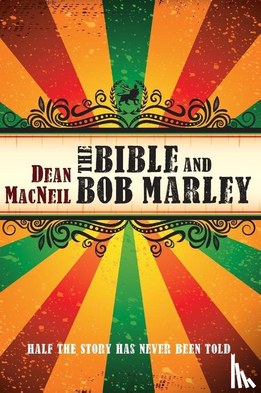 MacNeil, Dean - The Bible and Bob Marley
