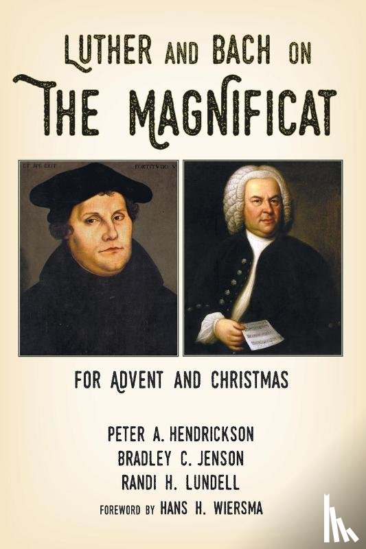 Hendrickson, Peter A, Jenson, Bradley C, Lundell, Randi H - Luther and Bach on the Magnificat