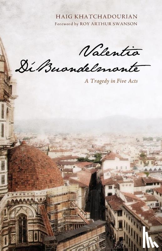Khatchadourian, Haig - Valentio Di'Buondelmonte