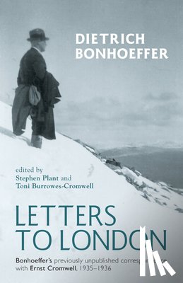 Bonhoeffer, Dietrich - LETTERS TO LONDON