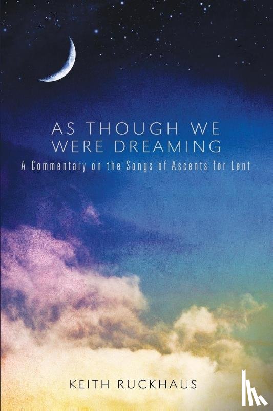 Ruckhaus, Keith - As Though We Were Dreaming