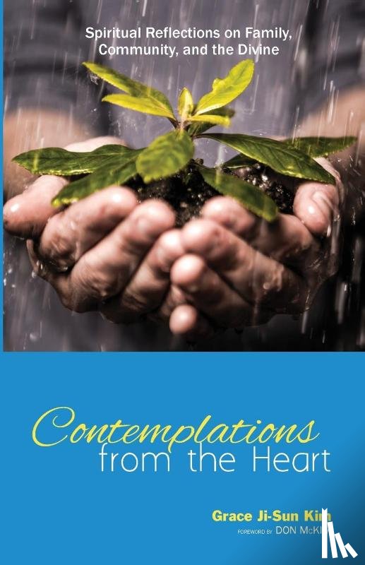 Kim, Grace Ji-Sun - Contemplations from the Heart