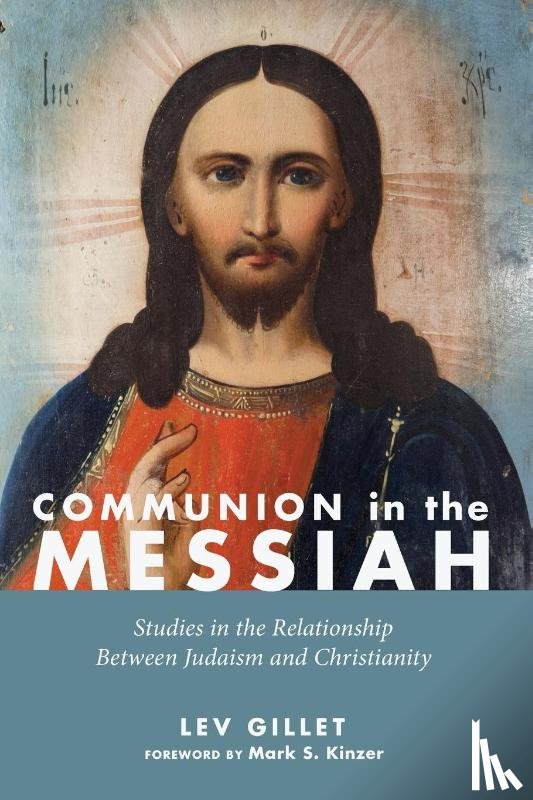 Gillet, Lev - Gillet, L: Communion in the Messiah