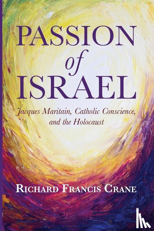 Crane, Richard Francis - Passion of Israel