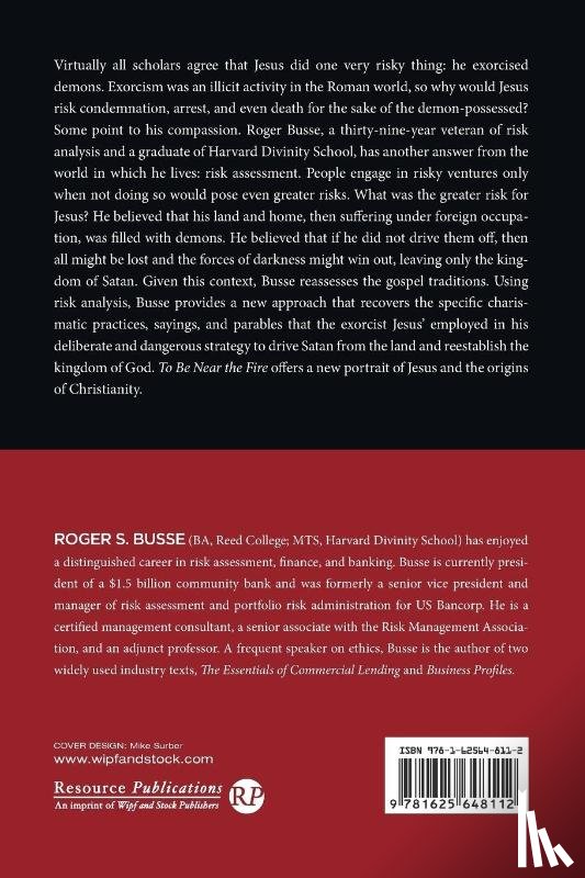 Busse, Roger S - To Be Near the Fire
