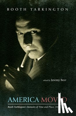 Tarkington, Booth - America Moved