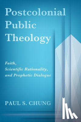 Chung, Paul S - Postcolonial Public Theology