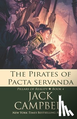 Campbell, Jack - The Pirates of Pacta Servanda