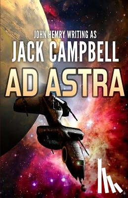 Campbell, Jack - Ad Astra