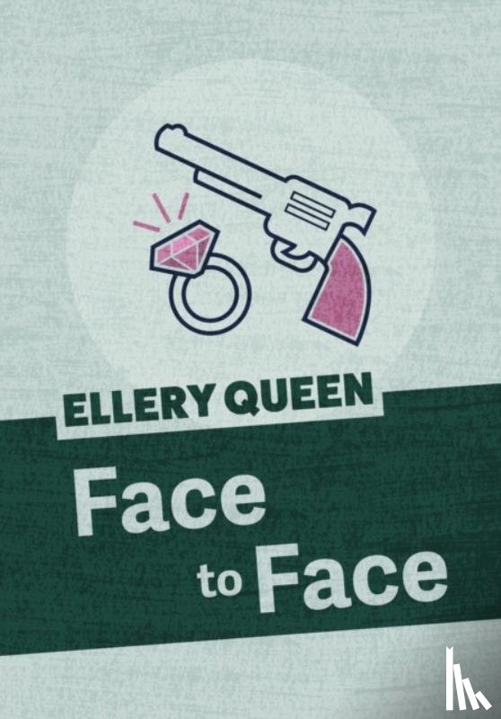 Queen, Ellery - Face to Face