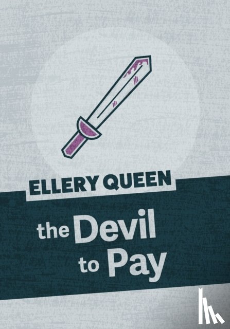 Queen, Ellery - The Devil to Pay