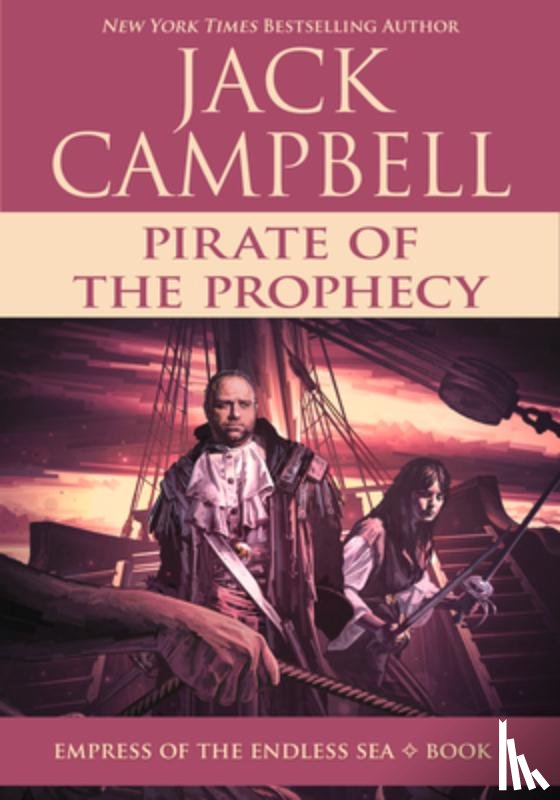Campbell, Jack - Pirate of the Prophecy