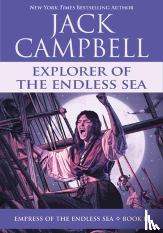 Campbell, Jack - Explorer of the Endless Sea