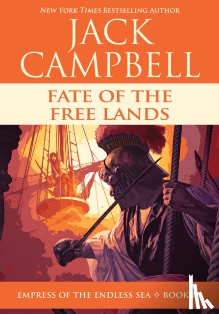 Campbell, Jack - Fate of the Free Lands
