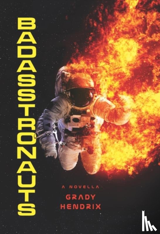 Grady Hendrix - BadAsstronauts