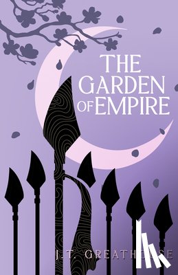 Greathouse, J. T. - GARDEN OF EMPIRE