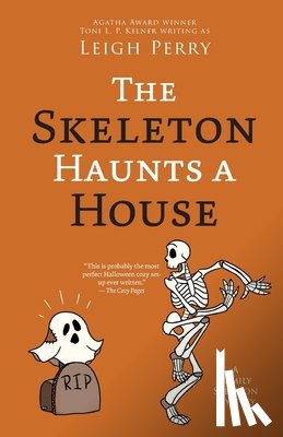 Perry, Leigh - The Skeleton Haunts a House