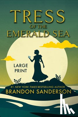 Sanderson, Brandon - Tress of the Emerald Sea: A Large Print Cosmere Novel