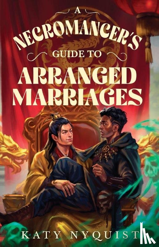 Nyquist, Katy - A Necromancer's Guide to Arranged Marriages