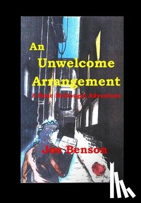 Benson, Joe - An Unwelcome Arrangement