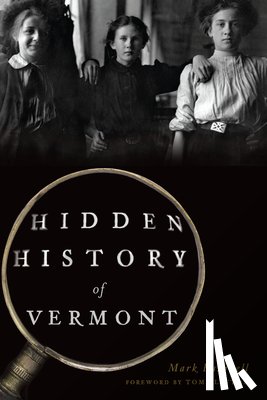 Bushnell, Mark - Hidden History of Vermont