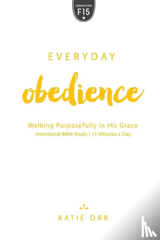 Orr, Katie - Everyday Obedience