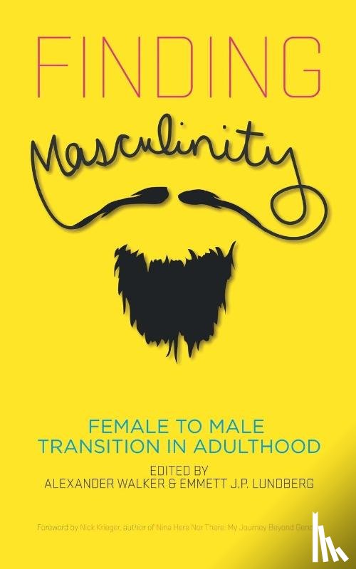  - Finding Masculinity - Female to Male Transition in Adulthood