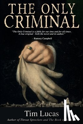 Lucas, Tim - The Only Criminal
