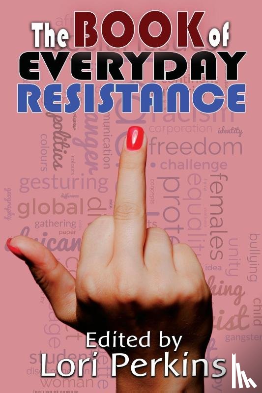 Golden, Christopher, Pipp, Jessica - Golden, C: Book of Everyday Resistance