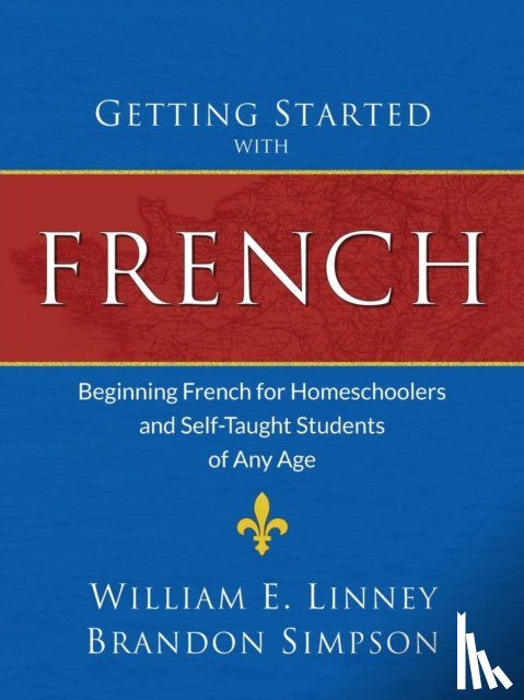 Linney, William Ernest, Simpson, Brandon - Getting Started with French
