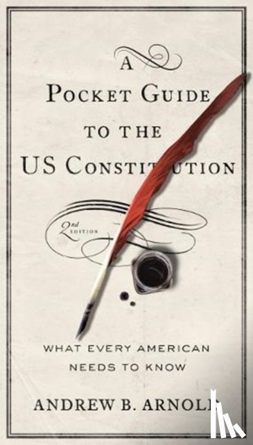 Arnold, Andrew B. - A Pocket Guide to the US Constitution