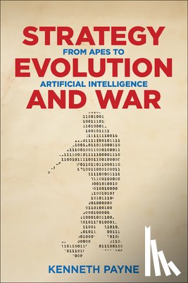 Payne, Kenneth - Strategy, Evolution, and War
