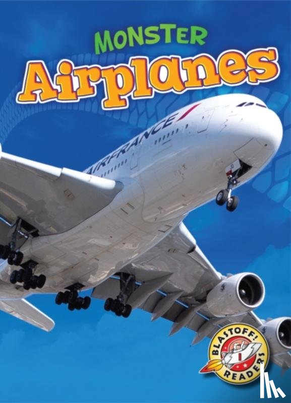 Bowman, Chris - Monster Airplanes