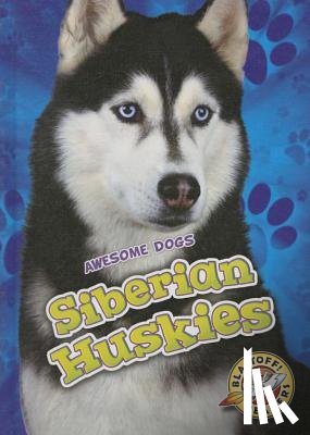 Bowman, Chris - Siberian Huskies
