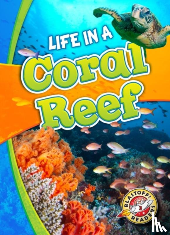 Schuetz, Kari - Life in a Coral Reef