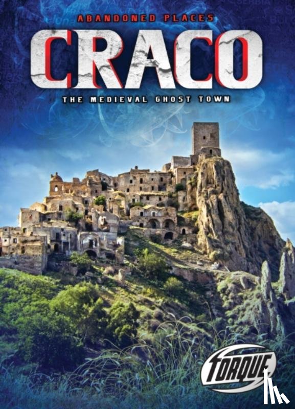 Owings, Lisa - Craco : the Medieval Ghost Town