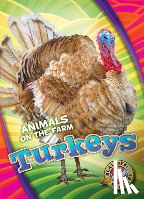 Schuetz, Kari - Turkeys