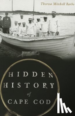 Barbo, Theresa Mitchell - Hidden History of Cape Cod