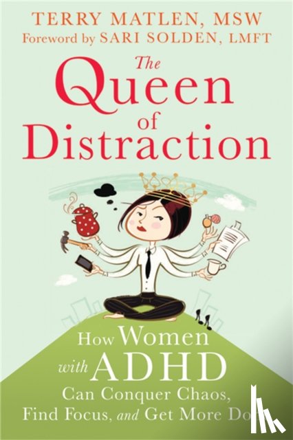 Matlen, Terry - Queen of Distraction